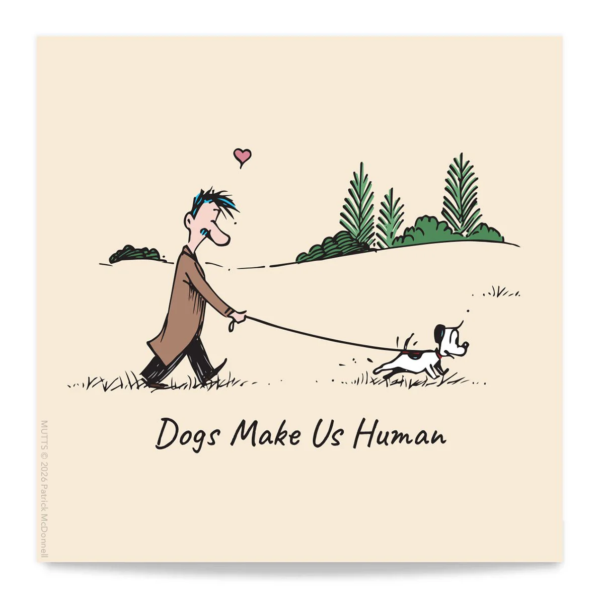 'Dogs Make Us Human' Standard Art Print