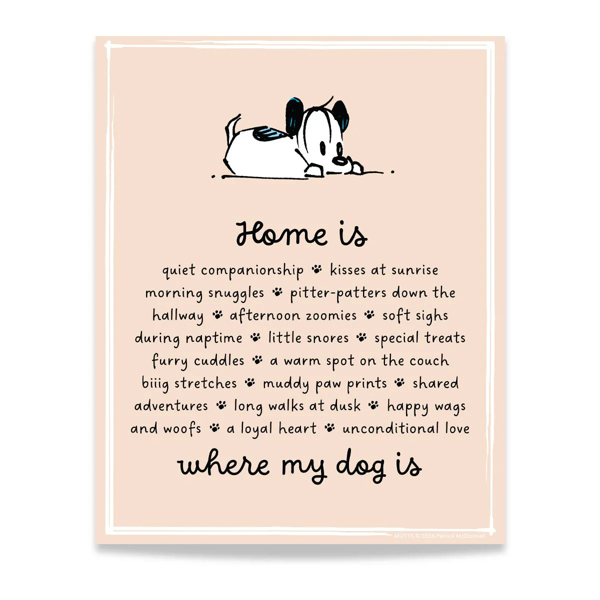 'Home Is Where My Dog Is' Standard Art Print